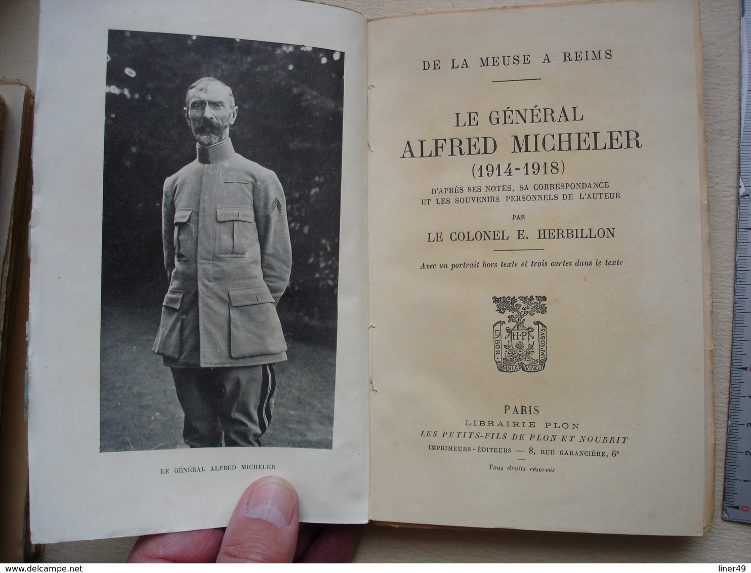 Guerre 14-18 Général ALFRED MICHELER  De La Meuse à Reims Par Le Colonel E.HERBILLON - 1914-18