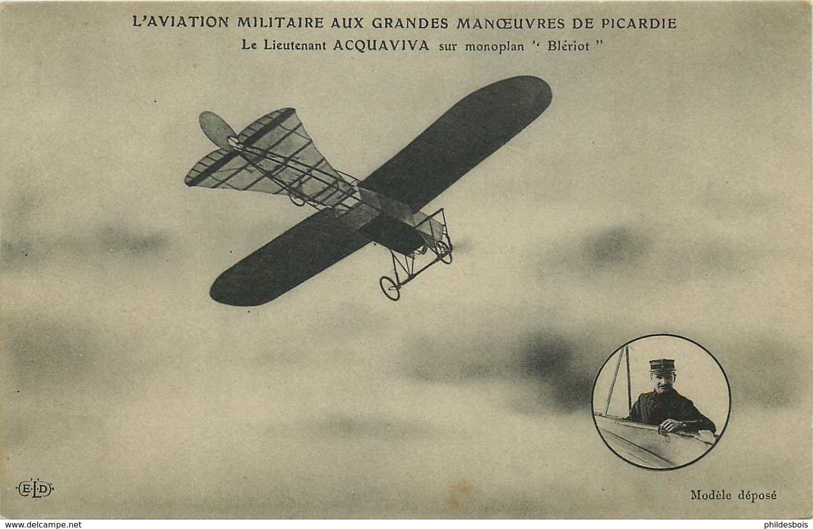 AVIONS  L'AVIATION MILITAIRE AUX GRANDES MANOEUVRE DE PICARDIE  ACQUAVIVA Sur Monoplan BLERIOT - 1914-1918: 1a Guerra