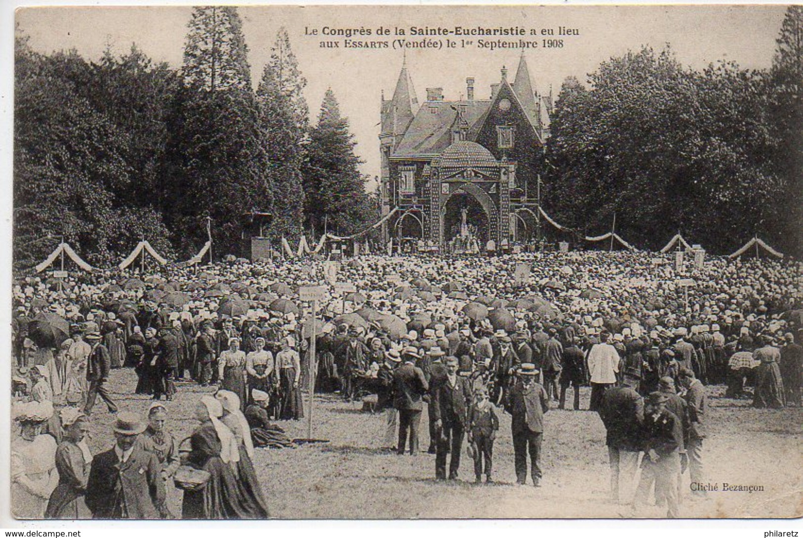 Les Essarts : Le Congrès De La Sainte Eucharistie A Eu Lieu Aux Essarts Le 1er Septembre 1908 - Les Essarts