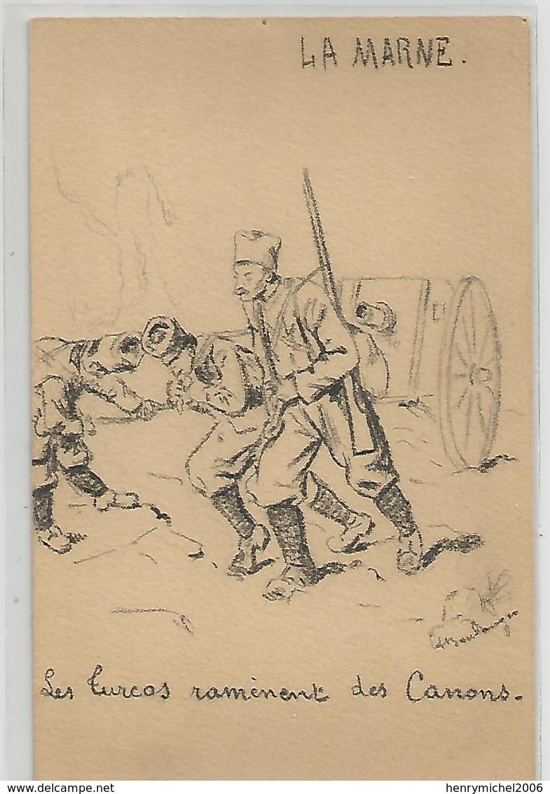 Militaria - Les Turcos Ramènent Des Canons  Guerre 1915 La Marne Illustrée Par Boulanger , Rare - Other & Unclassified