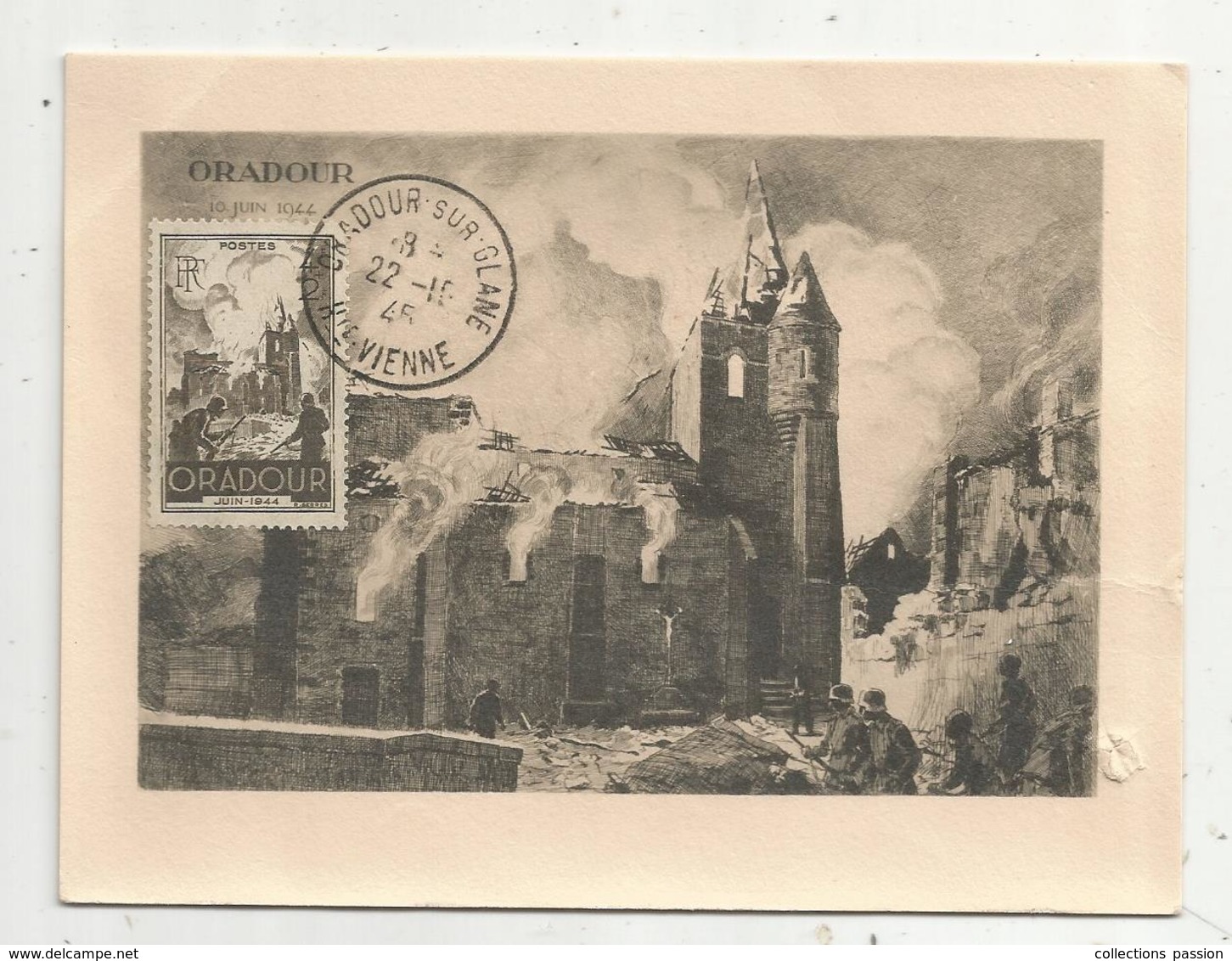 Carte Maximum, ORADOUR SUR GLANE 10 Juin 1944 , Haute Vienne , 1945 ,  2 Scans - 1940-1949