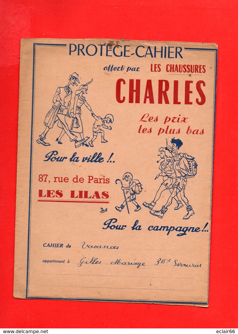 LES CHAUSSURES CHARLES Rue De Paris LES LILAS  PROTEGE-CAHIER Dans Son Jus Année 1950 SCANNES - Shoes