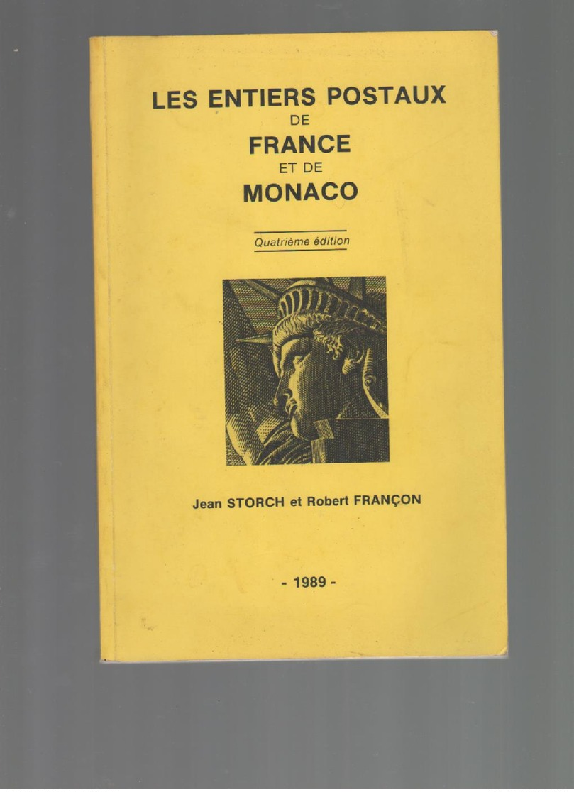 Storch Et Francon : Catalogue Des Entiers Postaux Ed 1989 - Autres & Non Classés