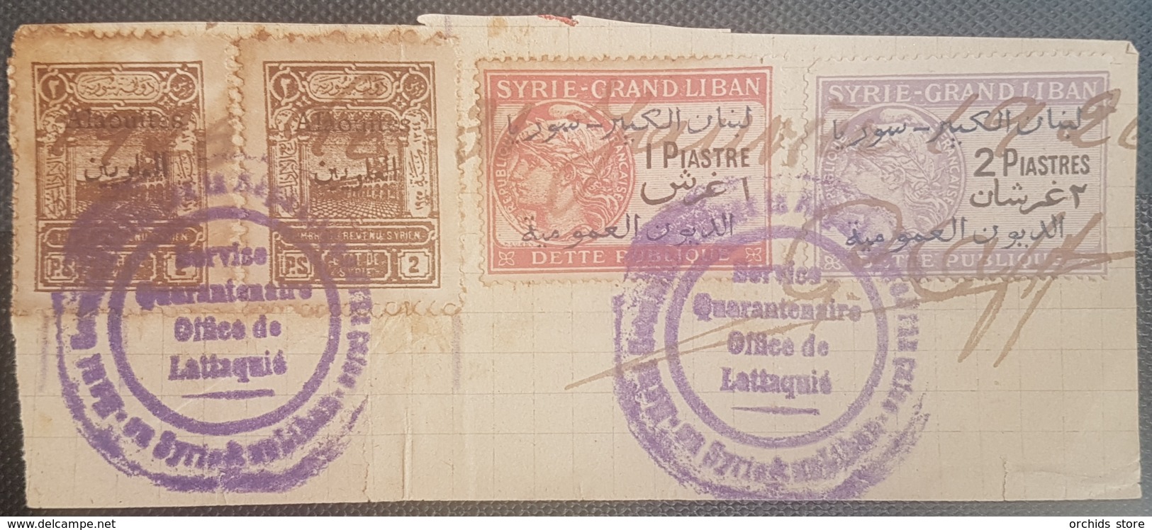 NO11 Syria Alaouites Piece SERVICE QUARENTINE LATTAQUIE Franked Frevenue Stamps Opt ALaouites & Syrie GL Dette Publique - Syria