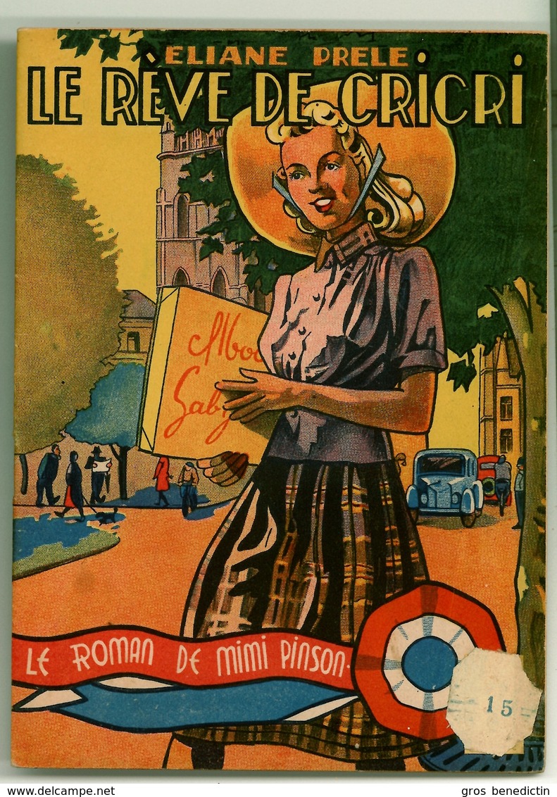 Collection "Le Roman De Mimi Pinson" - Eliane Prêle - "Le Rêve De Cricri" - 1945 - Romantik