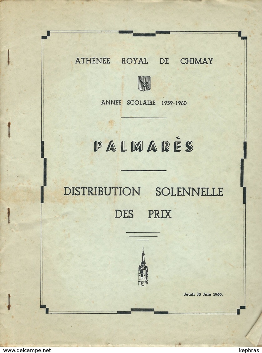 CHIMAY : Athénée Royal - Palmarès Scolaire - Distribution Des Prix Année Scolaire 1959 - 1960 - Diplomi E Pagelle