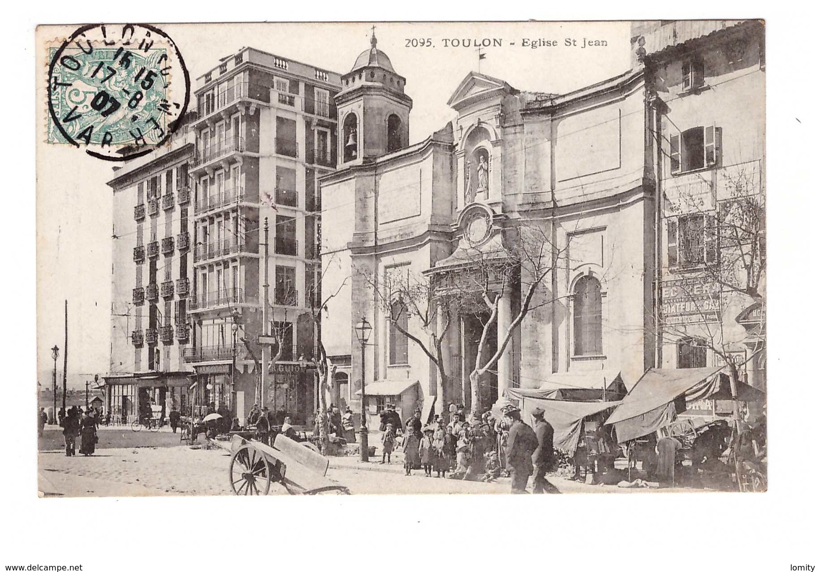 83 Toulon Eglise St Saint Jean Cpa Carte Animée Animation Marchand Marché Cachet 1907 - Toulon