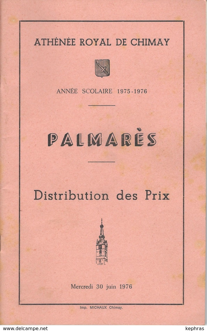 CHIMAY : Athénée Royal - Palmarès Scolaire - Distribution Des Prix Année Scolaire 1975 - 1976 - Diplômes & Bulletins Scolaires