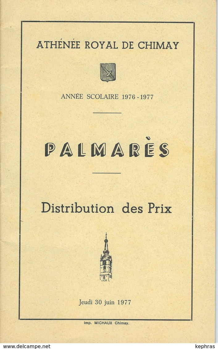 CHIMAY : Athénée Royal - Palmarès Scolaire - Distribution Des Prix Année Scolaire 1976 - 1977 - Diplômes & Bulletins Scolaires