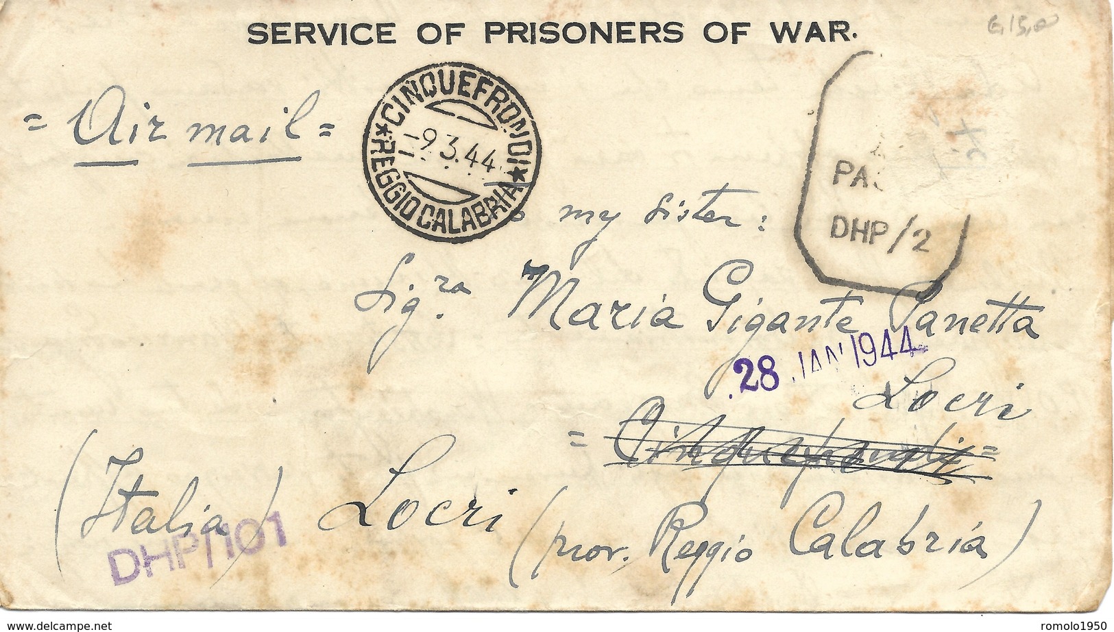 LETTERA PER "PRISONERS OF WAR POST"AIR MAIL FRANCOBOLLO ASPORTATO "CAMP P.O.W.BOMBAY BOOLLO "CINQUEFRONDI9-3-44. - Posta Militare (PM)