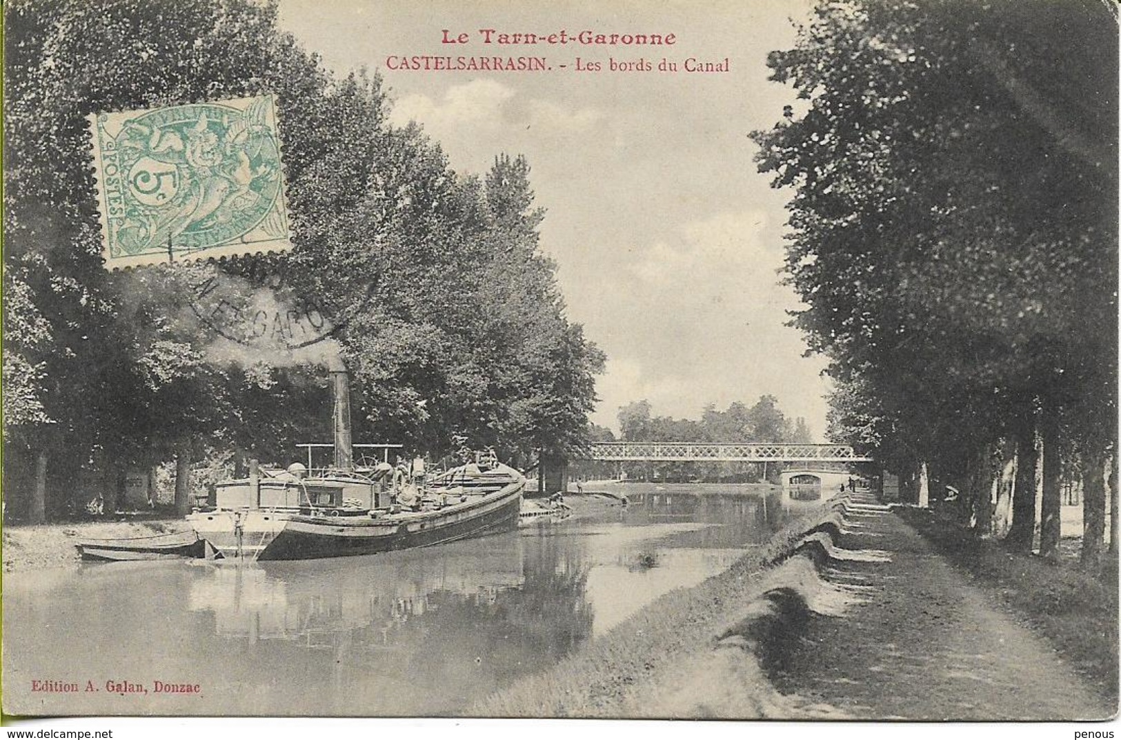 CASTELSARRASIN  L Es Bords Du CANAL (rare Péniche à Vapeur) - Castelsarrasin