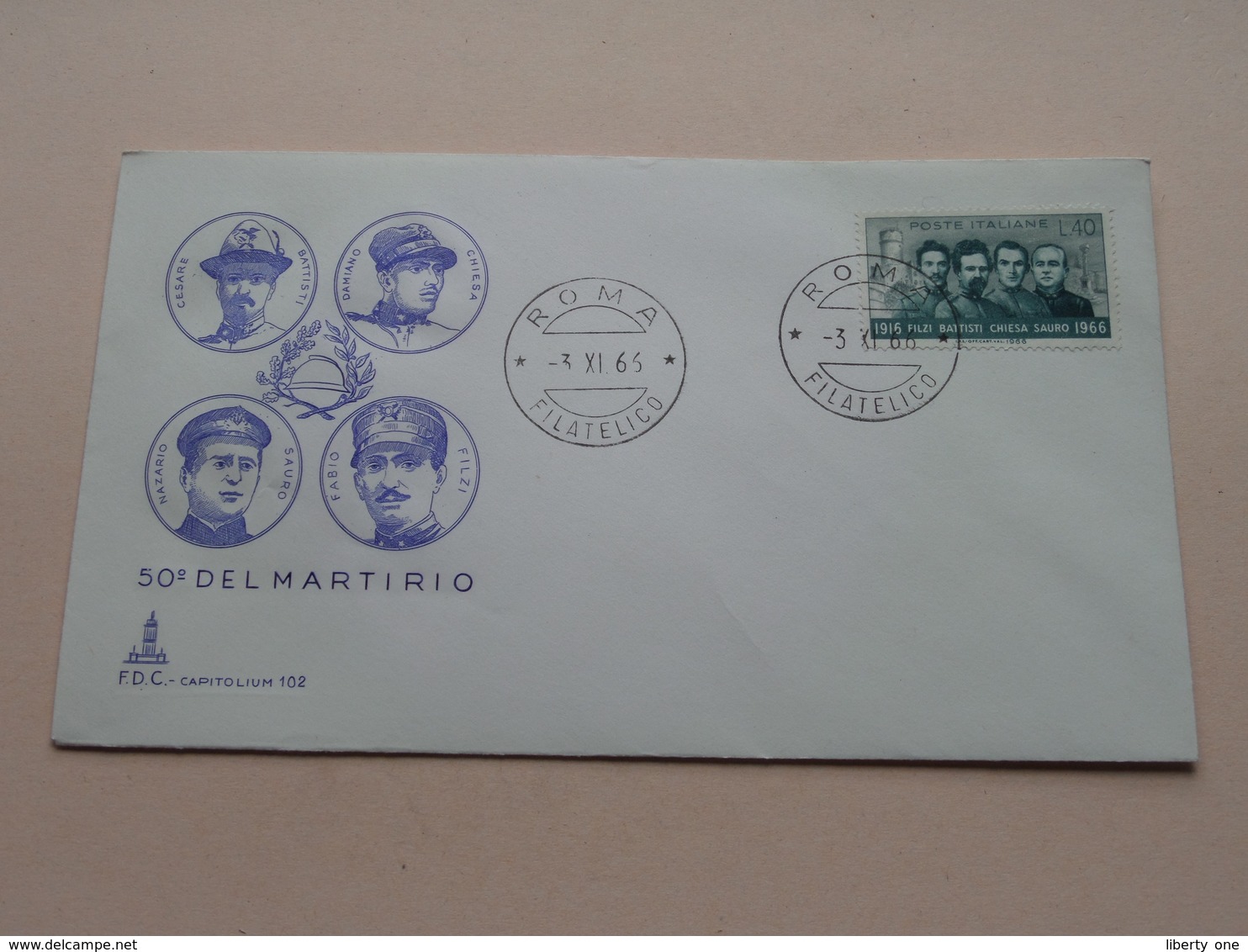 50° DEL MARTIRIO -Roma 3 XI 66 Filatelico FDC Capitolium 102 ( Zie/voir Foto's ) + 2 Xtra Timbres ! - FDC