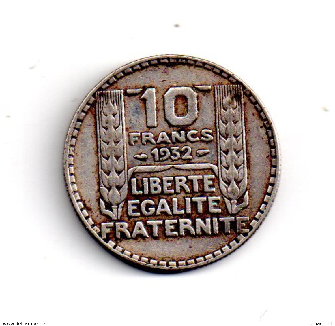 10 Francs Turin De 1932 -voir état - - Autres & Non Classés