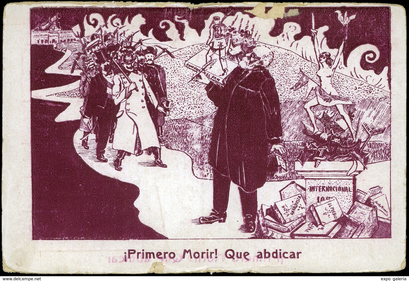 T.P. Postal Ilustrada “...... Primero Morir! Que Abdicar!, La Internacional.....”! Sin Circular - Neufs