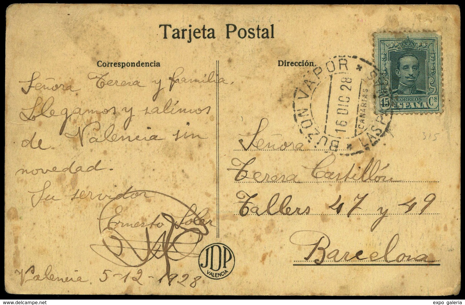 Ed. T.P. 315 - 1928. Tarjeta Postal Fechada En Valencia 5/12/28 Cda A Barcelona - Ungebraucht
