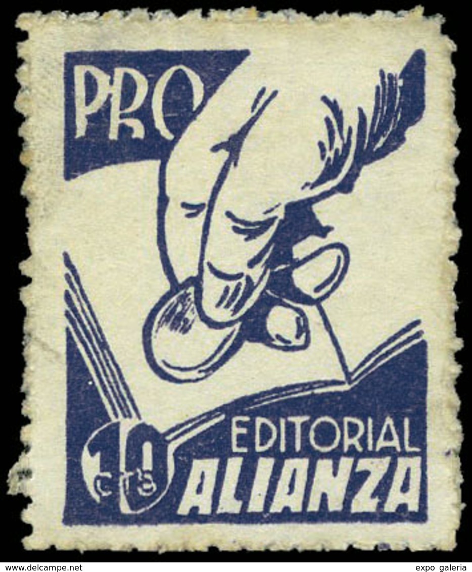 Ed. * 2180 “10Cts. Pro Editorial Alianza” - Vignettes De La Guerre Civile