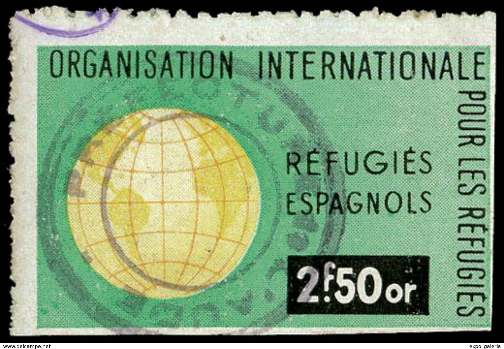 0 S/Cat. “Organisation Internationale Pour Les Refugies. Refugies Espagnols. 2F,50or.” Verde. Tamaño Grande. Raro. - Verschlussmarken Bürgerkrieg