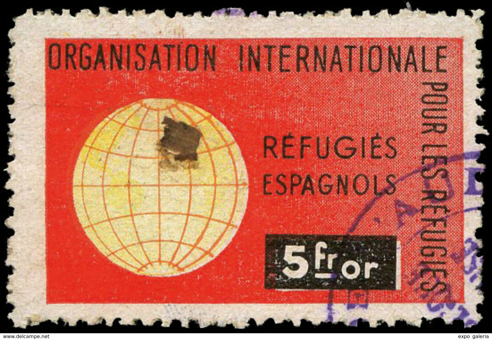 Ed. 0 2737 “5Fr.or. Refugies Espagnols” Raro - Verschlussmarken Bürgerkrieg