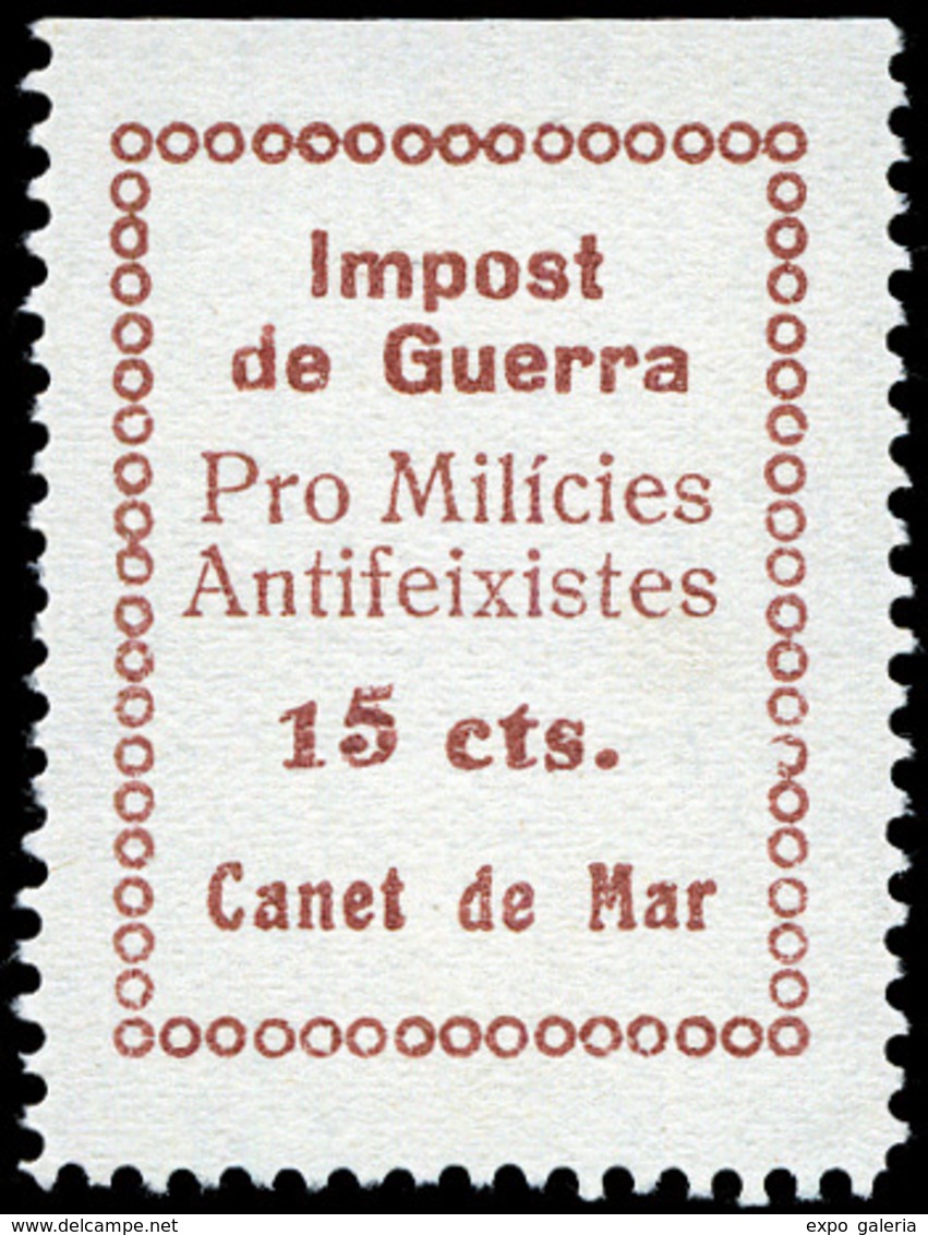 Ed. ** All. 4 Barcelona.CANET DE MAR. “15Cts. Pro Milicies” Raro. - Spanish Civil War Labels