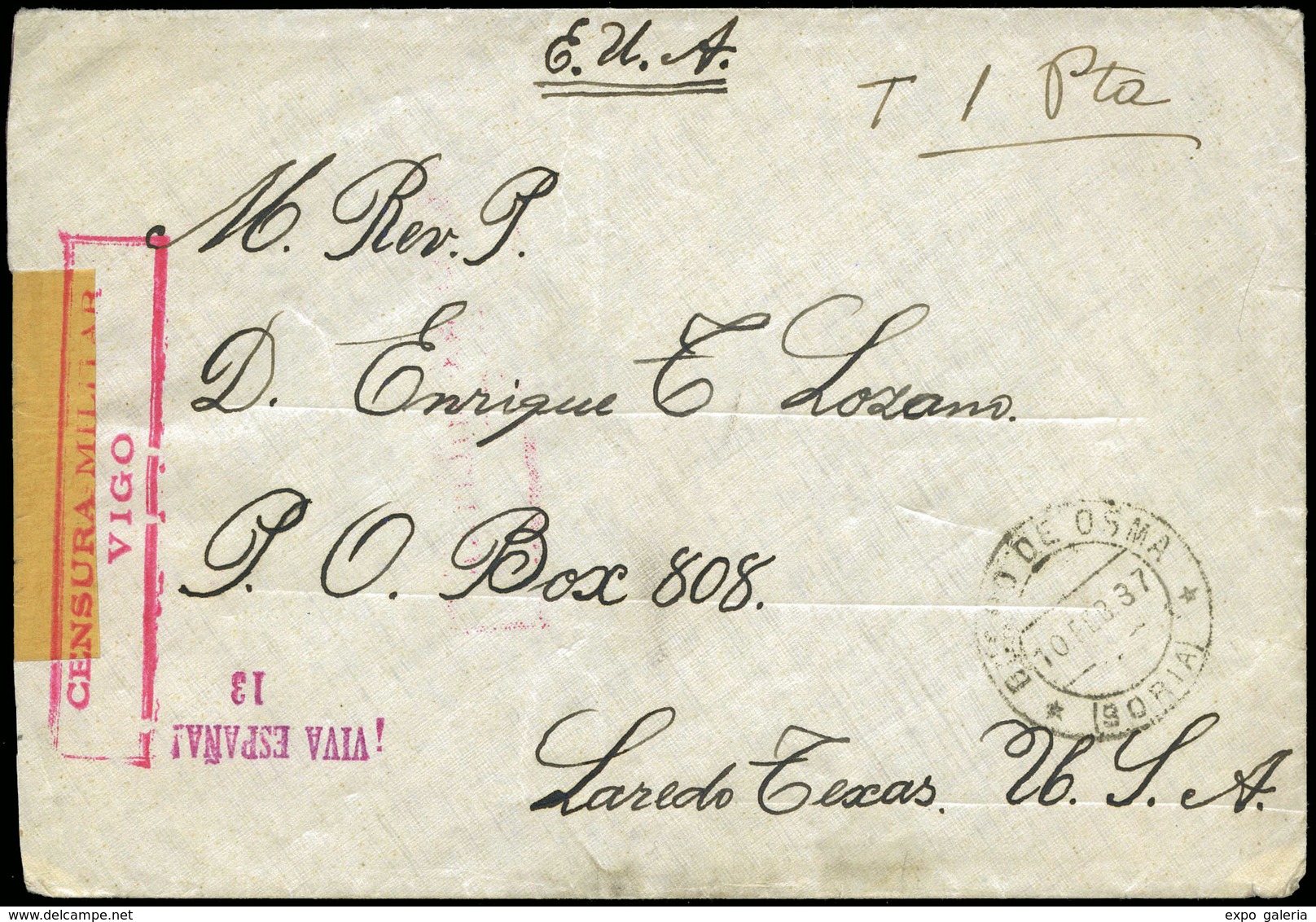 Carta Cda Sin Sellos (tasada Con 1 Pta) Con Fechador “Burgo De Osma 10/02/37” A Texas Con C. Militar De Vigo - Nationalist Issues