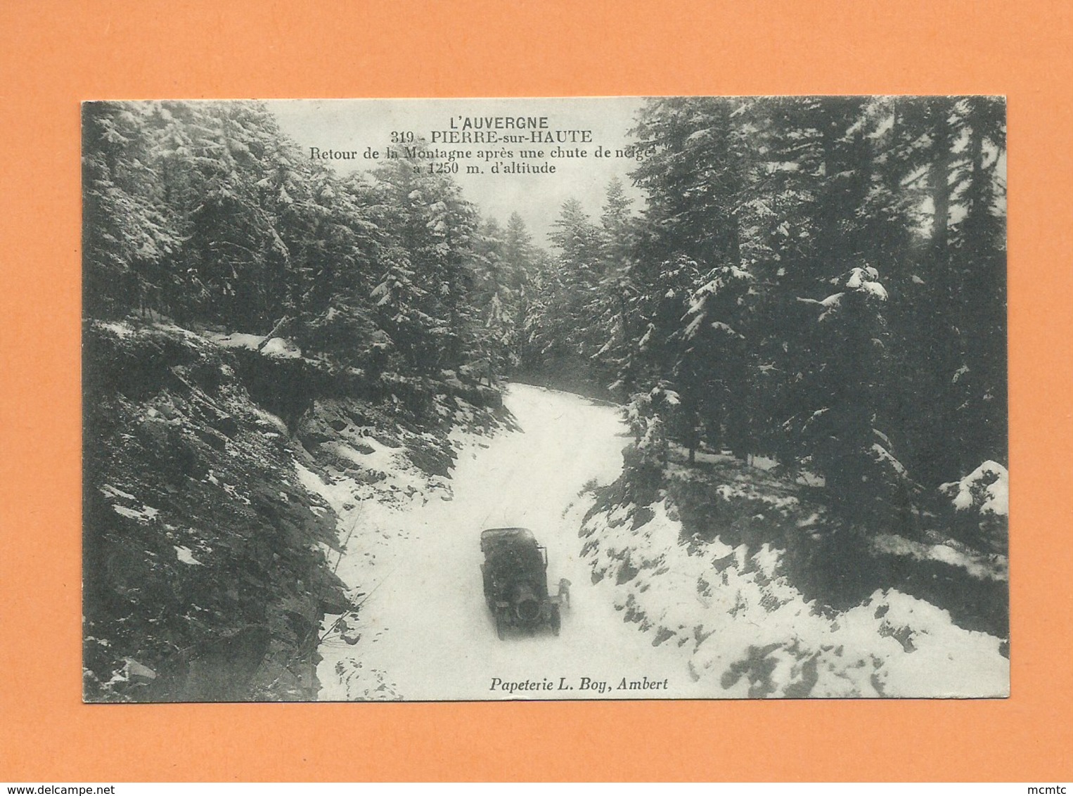 CPA - L'Auvergne - Pierre Sur Haute - Retour De La Montagne Après Une Chute De Neige à 1250m D'Altitude - Andere & Zonder Classificatie