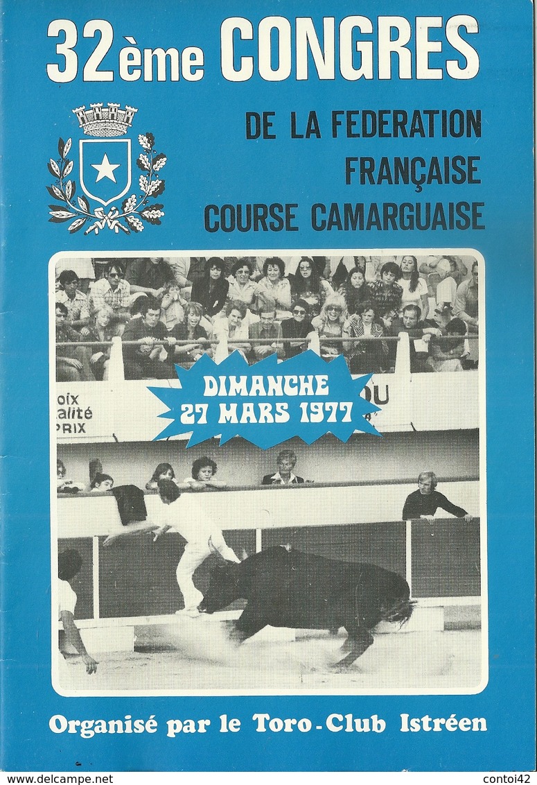 13 ISTRES PROGRAMME 1977 COURSE CAMARGUAISE TAUREAUX RAZETEURS COURSE LIBRE BOUCHES DU RHONE - Collections