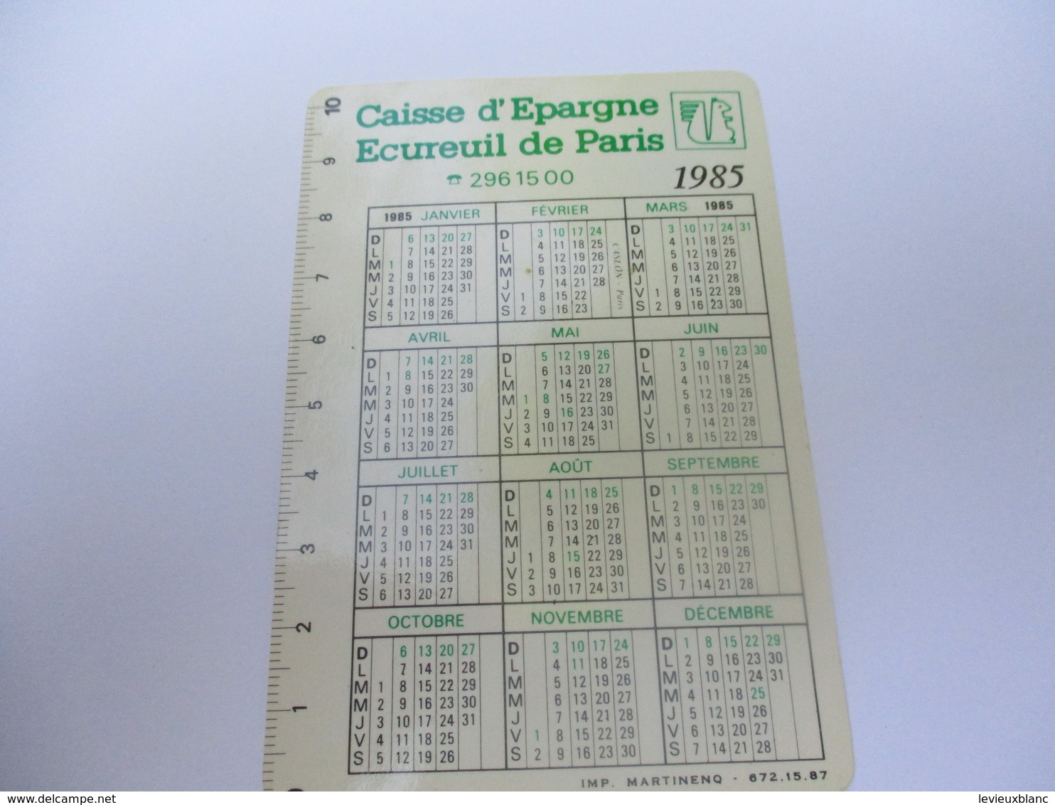 Calendrier De Poche/à Un Volet/Caisse D'Epargne Ecureuil De Paris/Du Tonus Pour Votre épargne/1985    CAL416 - Autres & Non Classés