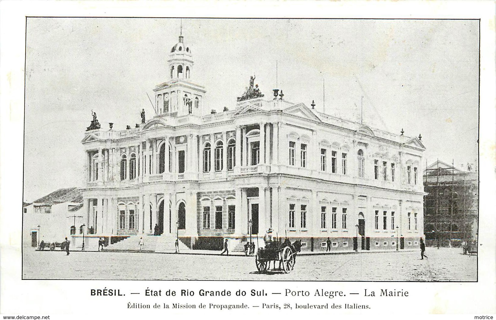 BRESIL - Rio Grande Do Sul - Porto Alegre La Mairie; édition Mission De Propagande. - Porto Alegre