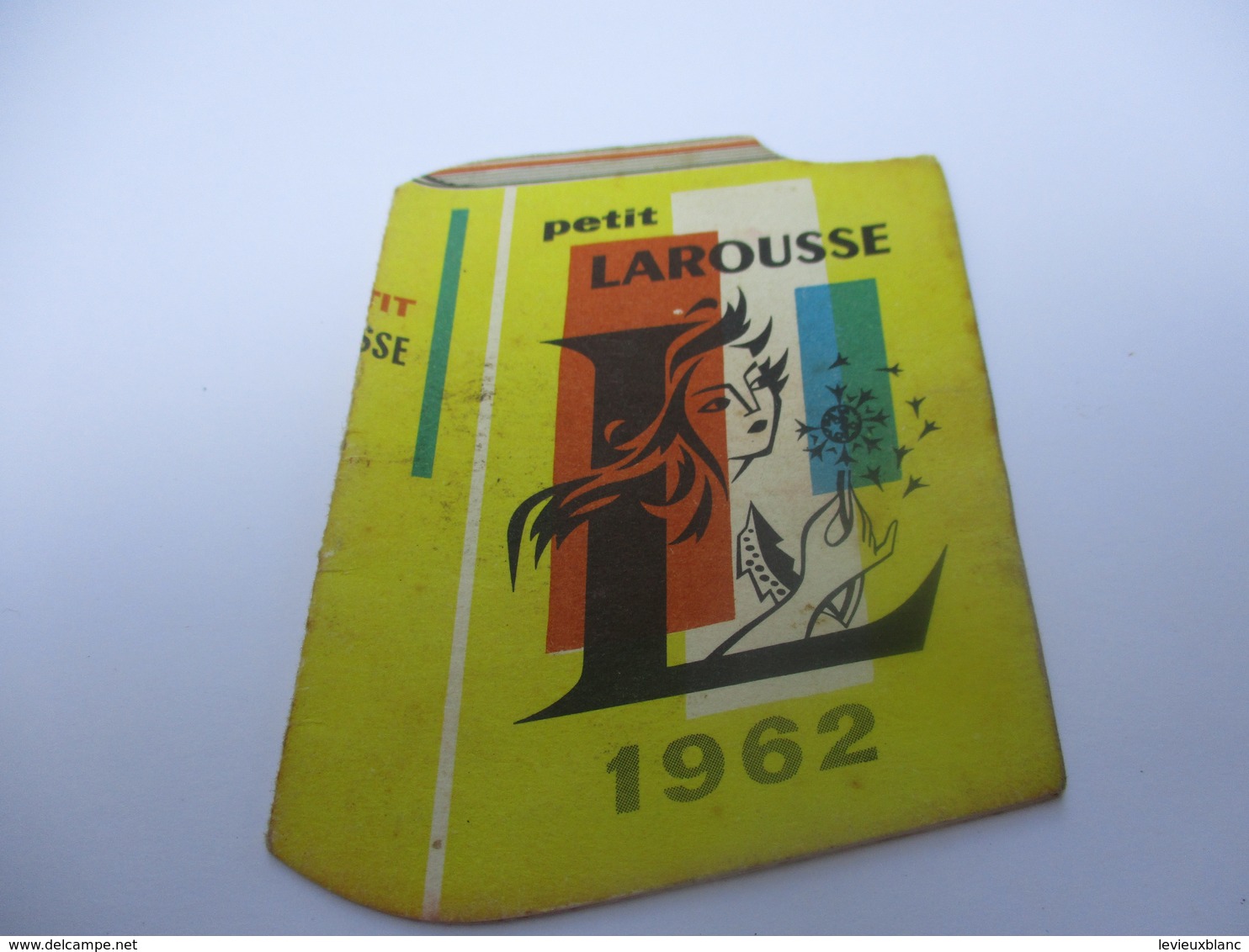 Calendrier De Poche à 6 Volets/Petit Larousse Illustré/en Forme De Dictionnaire/1962                 CAL420 - Autres & Non Classés