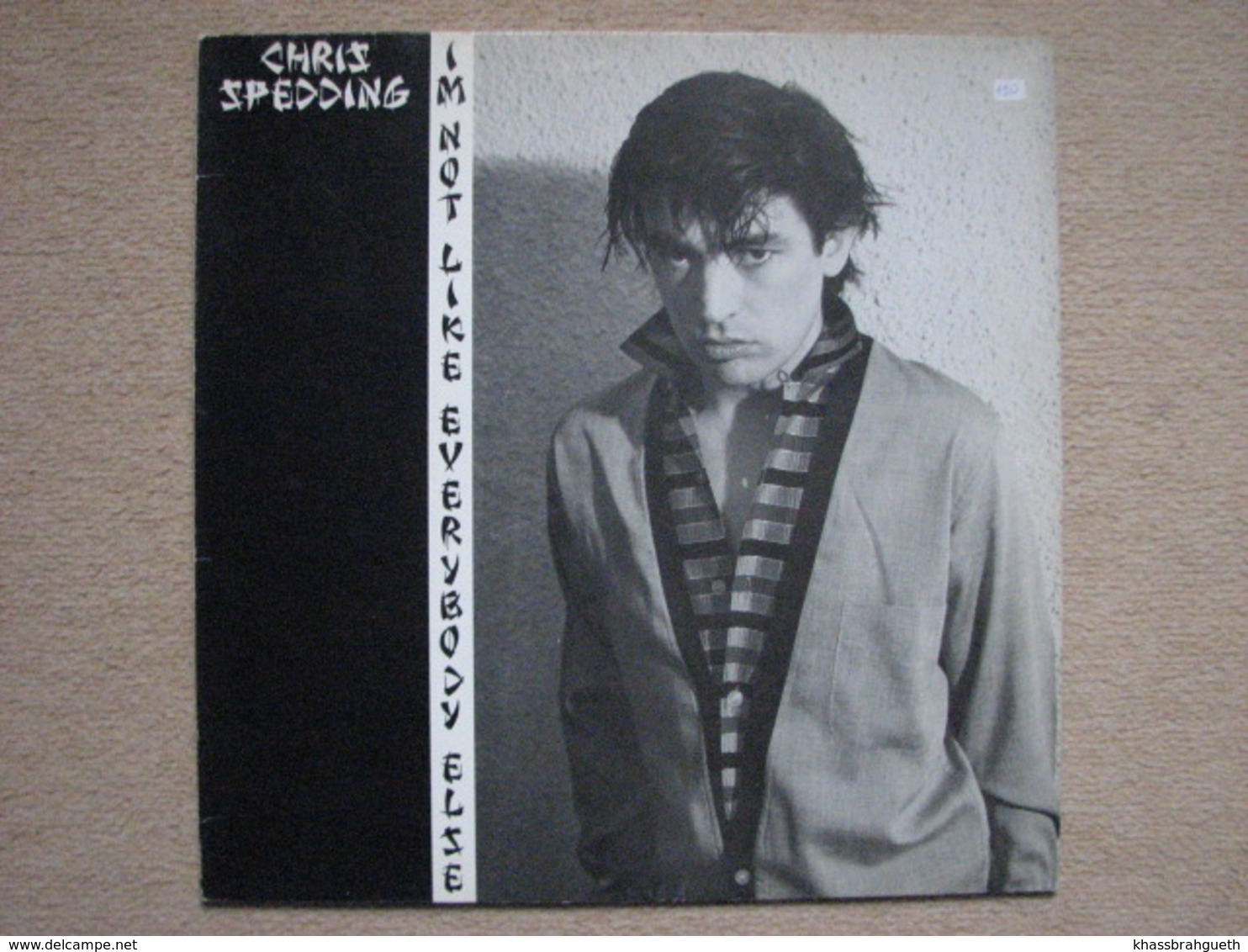 CHRIS SPEDDING . I'M NOT LIKE EVERYBODY ELSE (LP) (RAK RECORDS / EMI 1980) - Rock