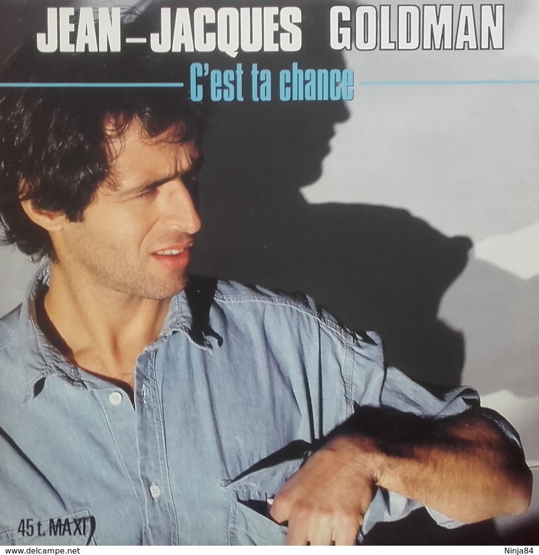 MAXI 45 RPM (12")  Jean-Jacques Goldman " C'est Ta Chance "  Hollande - 45 Rpm - Maxi-Single