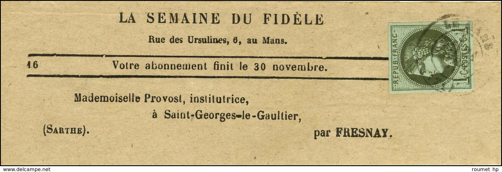 Càd T 17 LE MANS (71) / N° 39 Sur Bande D'imprimé Pour Fresnay. 1871. - TB. - R. - 1870 Emission De Bordeaux