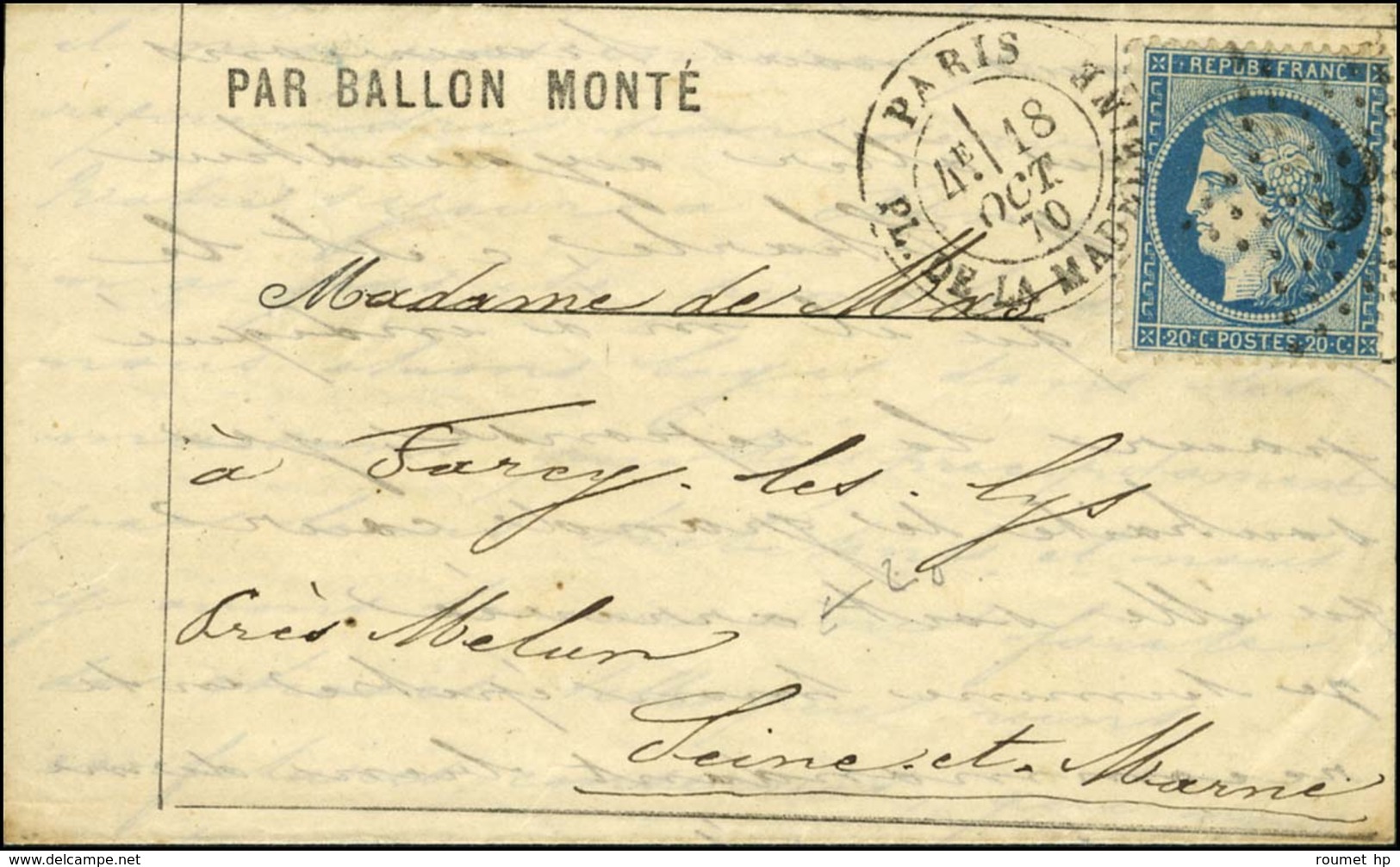 Etoile 3 / N° 37 Càd PARIS / PL. DE LA MADELEINE 18 OCT. 70 Sur Lettre PAR BALLON MONTÉ Adressée à Farcy Les Lys (près M - Guerre De 1870