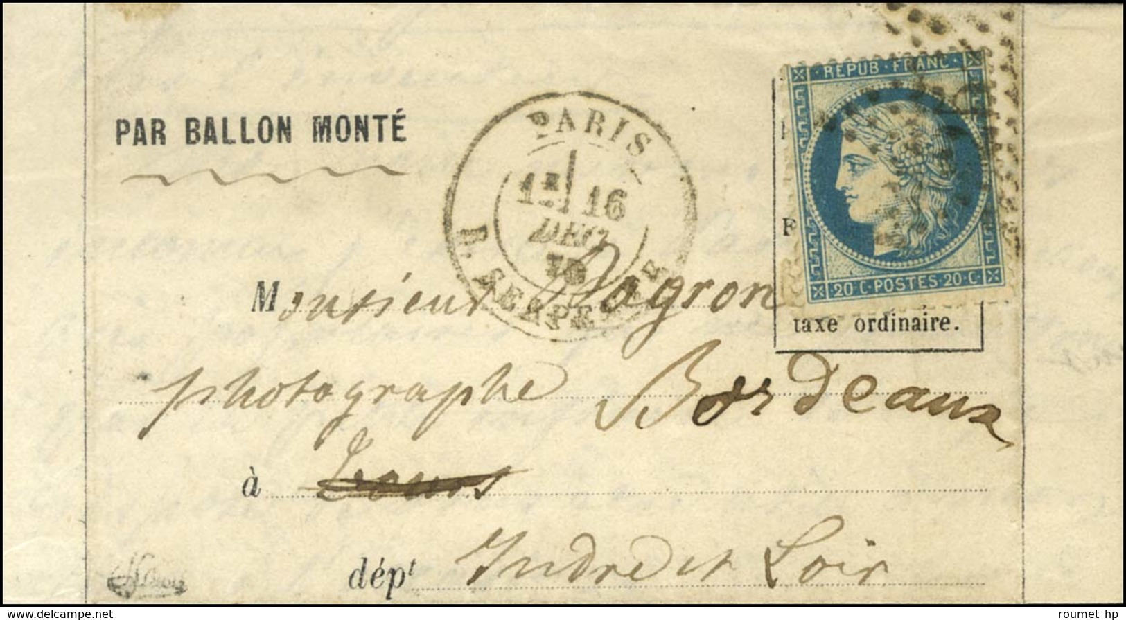 Etoile 25 / N° 37 Càd PARIS / R. SERPENTE 16 DEC. 70 Sur Lettre PAR BALLON MONTE Adressée à M. Dagron, Photographe à Tou - Guerre De 1870