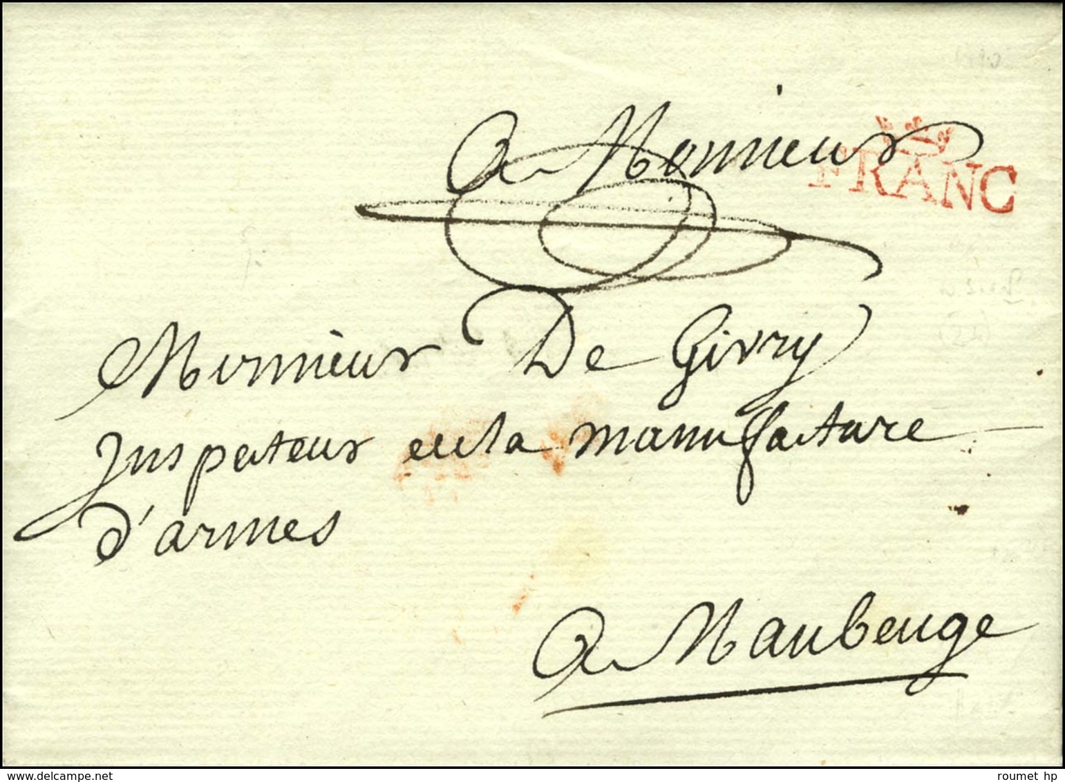 FRANC Couronné Rouge Sur Lettre En Franchise Pour Maubeuge, Au Verso Beau Cachet De Cire ADMINISTRATION / GENERALE / DES - 1701-1800: Précurseurs XVIII