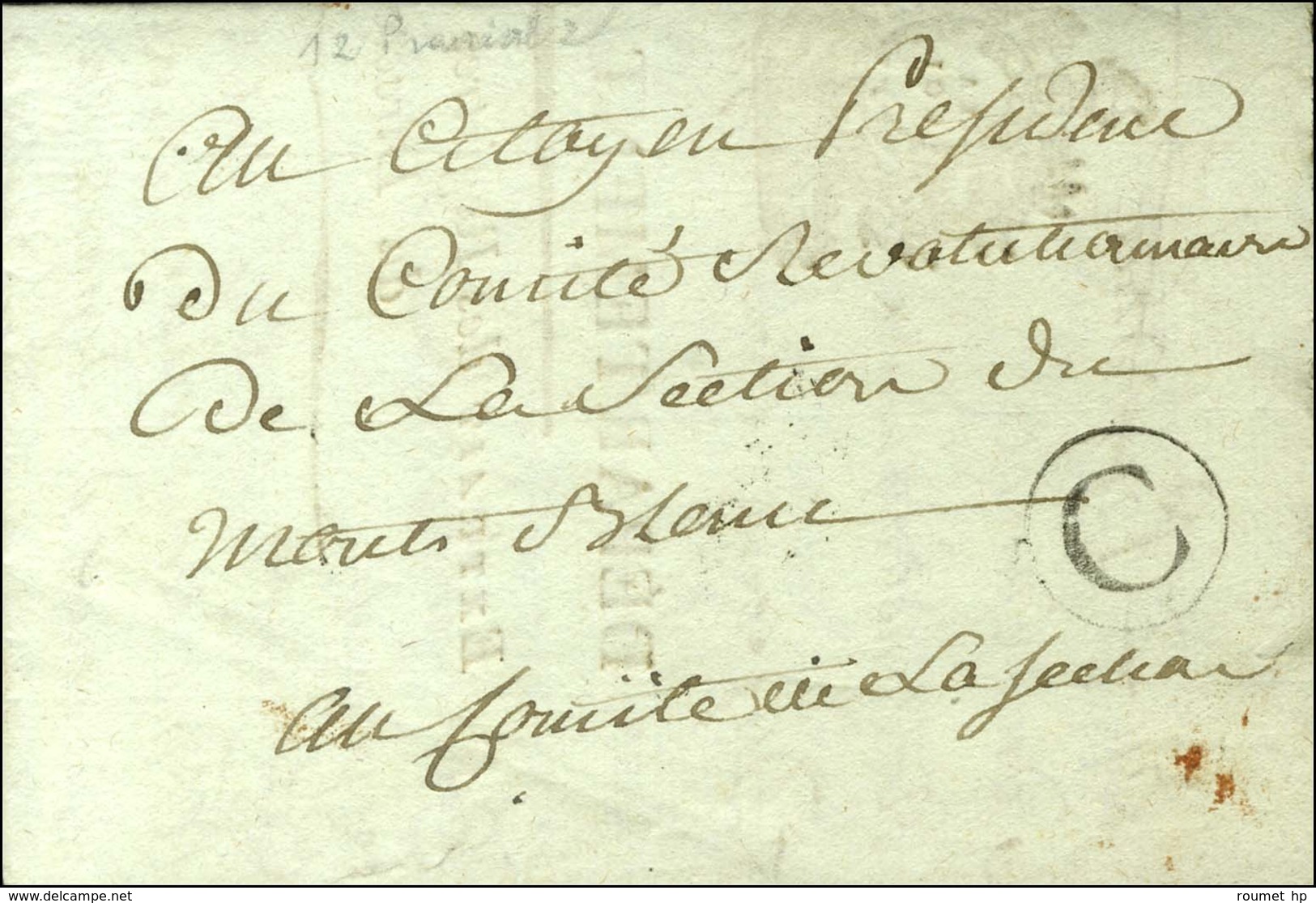 Lettre En Port Payé C + Au Verso 2me DISTon + Quantième Sur Lettre Adressée Au Comité Révolutionnaire De La Section Du M - 1701-1800: Précurseurs XVIII