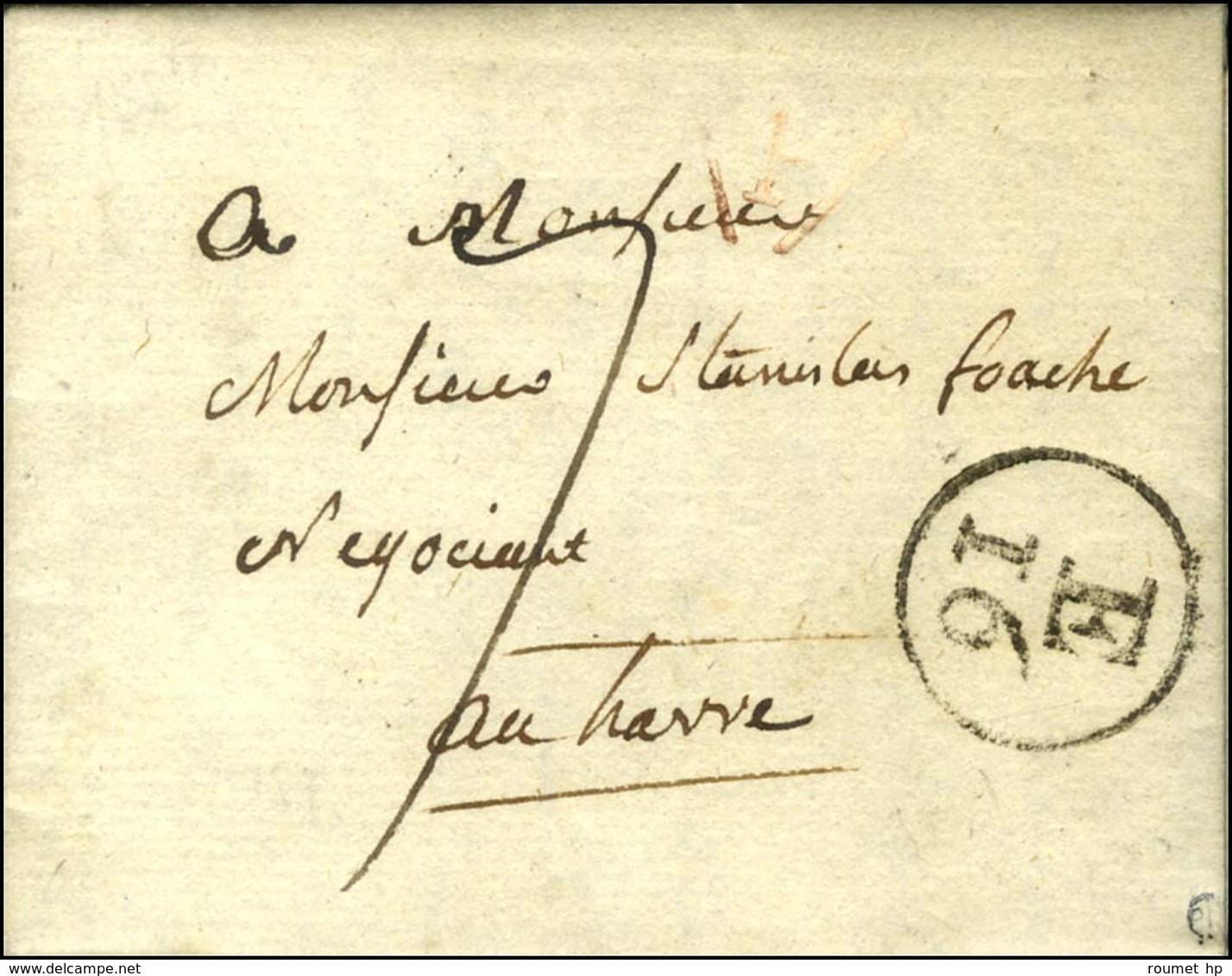 Lettre En Port Payé E / 16 + P Dans Un Triangle Taxée 7 Car Remise à La Grande Poste Pour Le Havre. 1789. - SUP. - R. - 1701-1800: Précurseurs XVIII