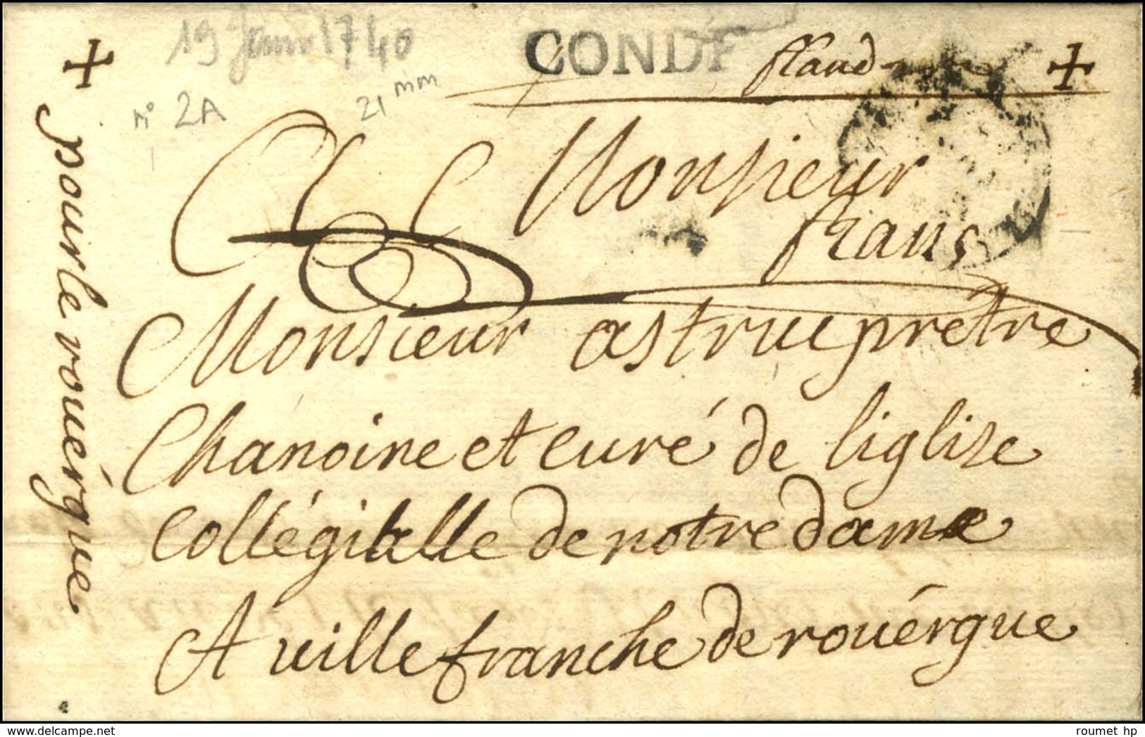 CONDE (L N° 2A) Sur Lettre Adressée En Port Payé à Villefranche De Rouergue. 1740. - TB / SUP. - Autres & Non Classés