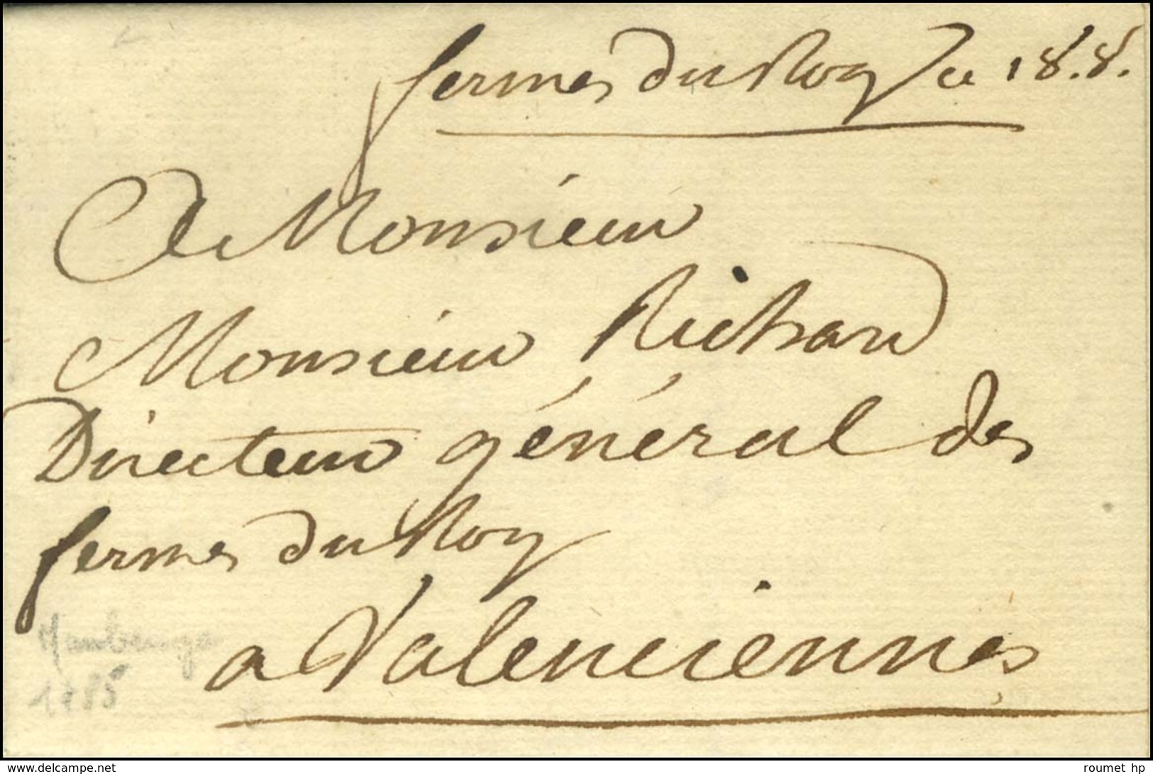 '' Fermes Du Roi '' Sur Lettre Avec Texte Daté De Maubeuge Ce 18 Octobre 1785 Pour Valenciennes. - TB / SUP. - Autres & Non Classés