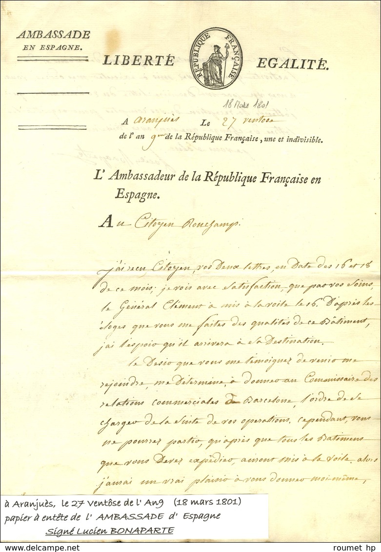 Lettre Avec Texte Signé Lucien Bonaparte Datée D'Aranjues Le 27 Ventôse An 9. - TB. - Lettres Civiles En Franchise
