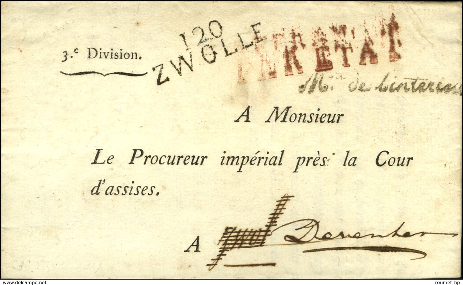 Lettre De Paris Pour Zwolle Réexpédiée à Deventer, Au Recto 120 / ZWOLLE. 1811. - SUP. - 1792-1815: Départements Conquis