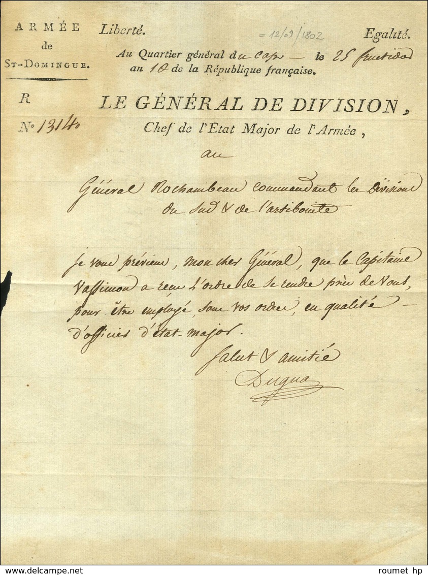 Lettre à En-tête De L'Armée De St-Domingue Datée '' Au Quartier Général Du Cap Le 25 Fructidor An 10 '' Signée Dugua. -  - Army Postmarks (before 1900)