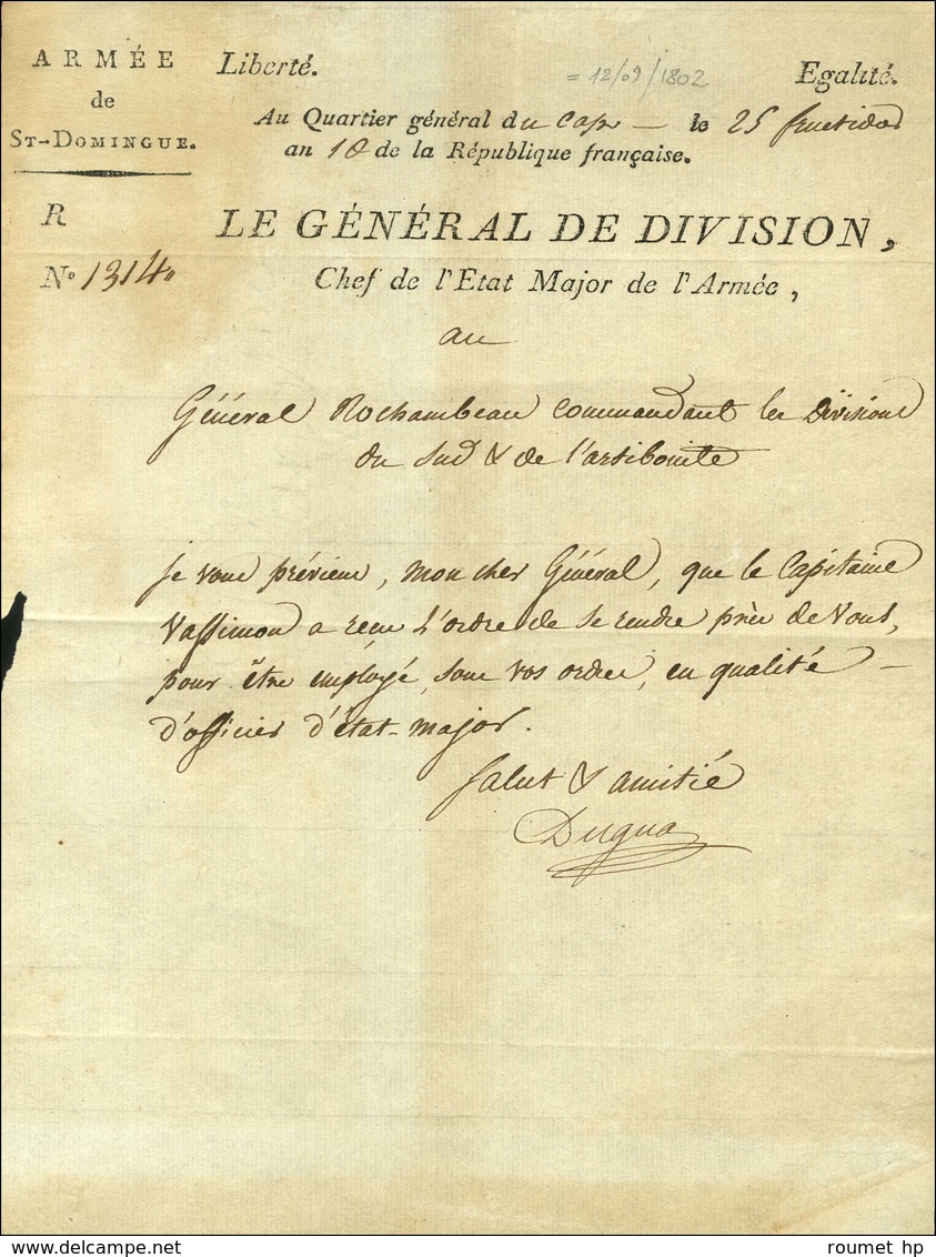 Lettre à En-tête De L'Armée De St-Domingue Datée '' Au Quartier Général Du Cap Le 25 Fructidor An 10 '' Signée Dugua. -  - Marques D'armée (avant 1900)