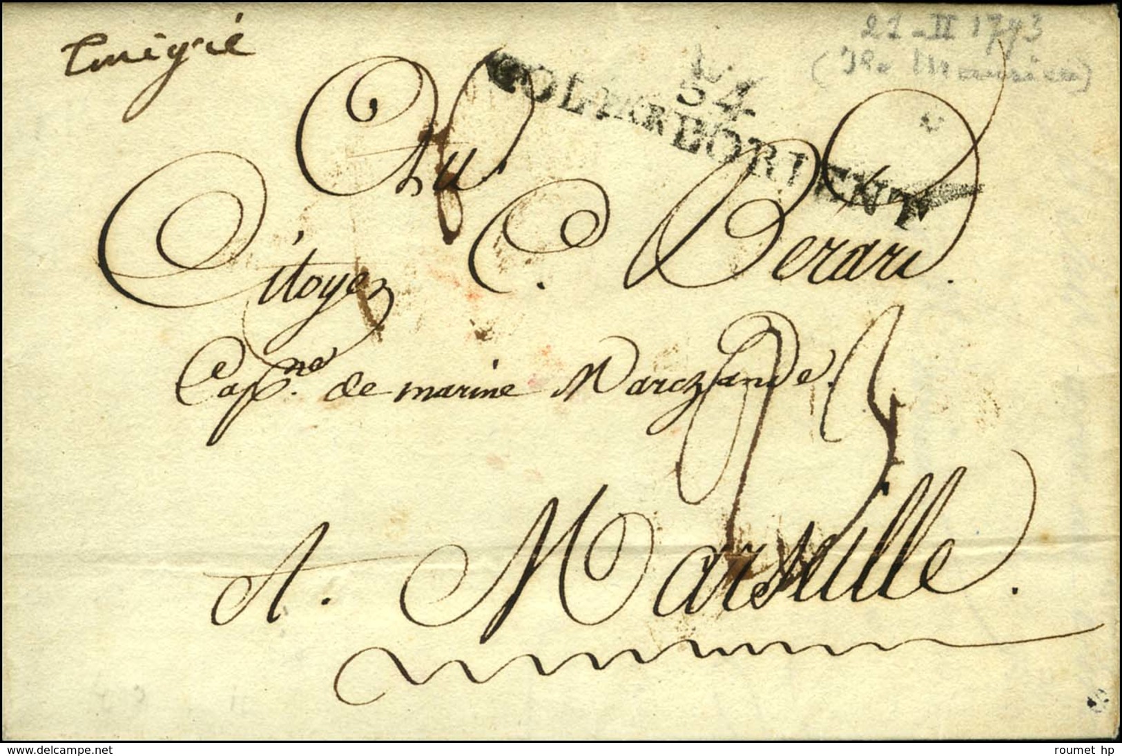 Lettre Avec Texte Daté '' Îsle De France Le 21 Février 1793 '' Pour Marseille, MP D'entrée 54 / COL Par LORIENT Et Menti - Autres & Non Classés