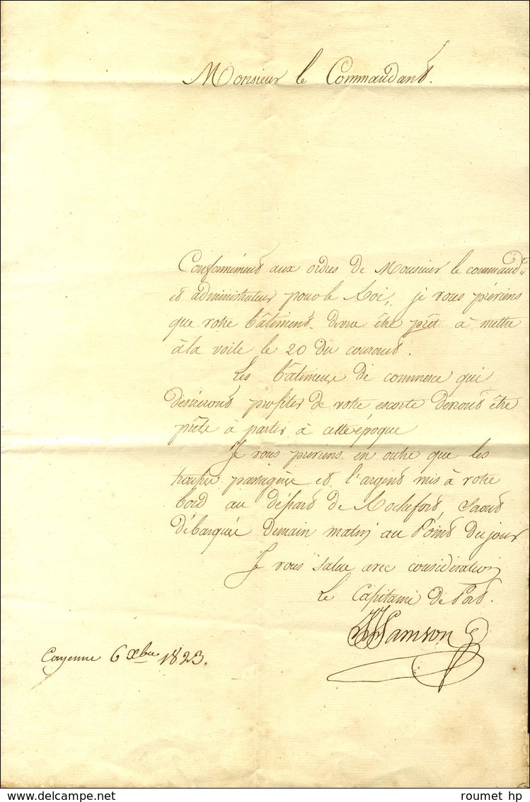 Lettre Avec Texte Daté De Cayenne Le 6 Décembre 1823 Adressée Localement à Un Commandant De Vaisseau En Rade De Cayenne. - Autres & Non Classés