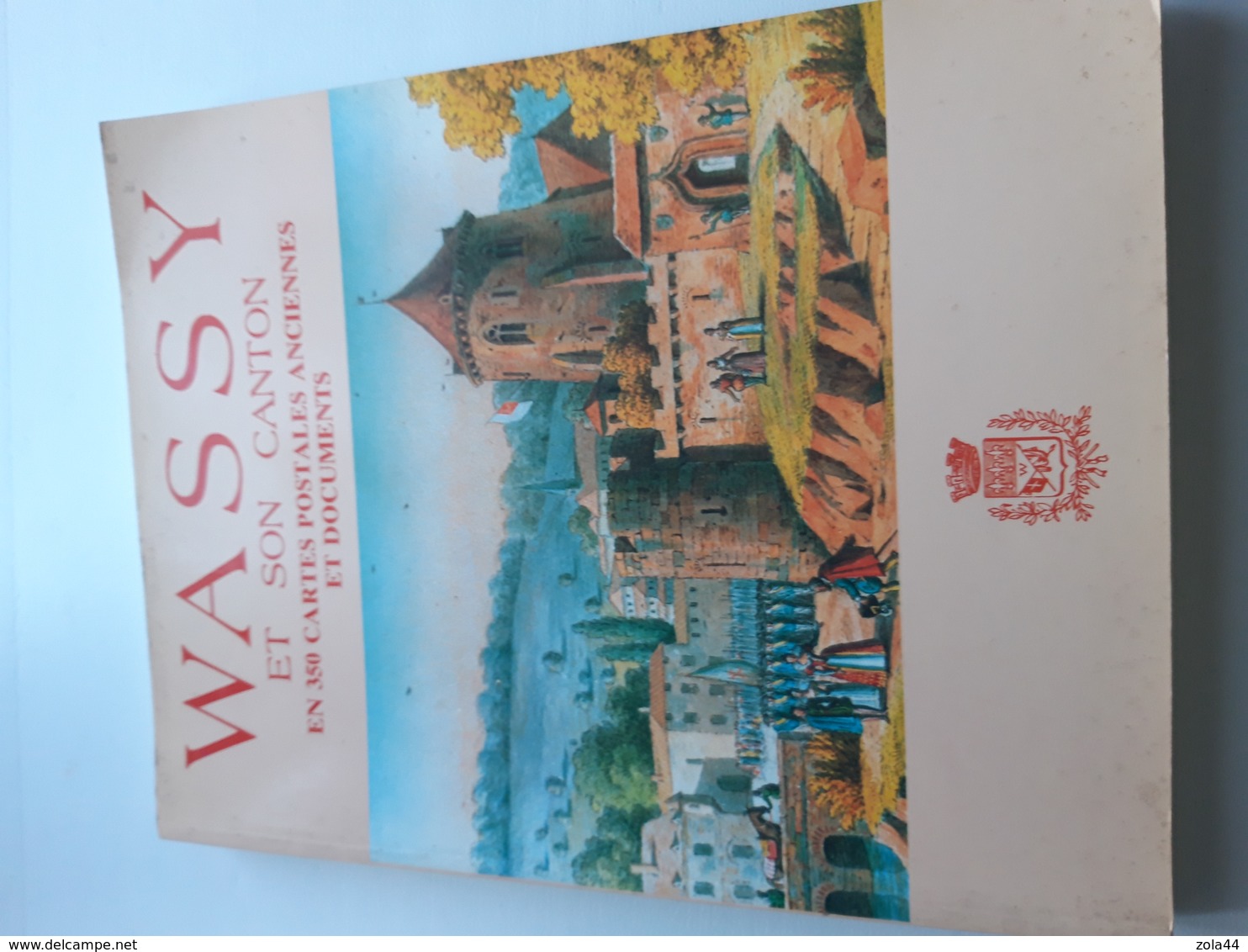 Livre De Wassy En 350 Cpa (édition épuisée) - Wassy