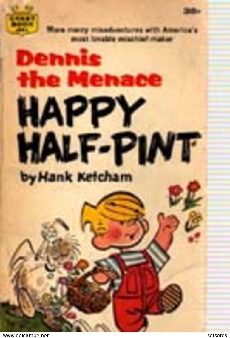 DENNIS THE MENACE: HAPPY HALF-PINT - Other Publishers