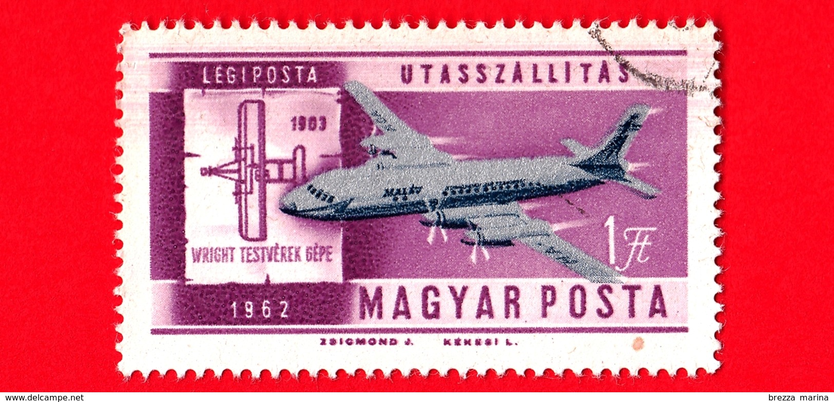 UNGHERIA - MAGYAR - Usato - 1962 - Storia Dell'aviazione - Aerei - IL-18 Malév And Wright 1903 Plane - 1 P. Aerea - Usati