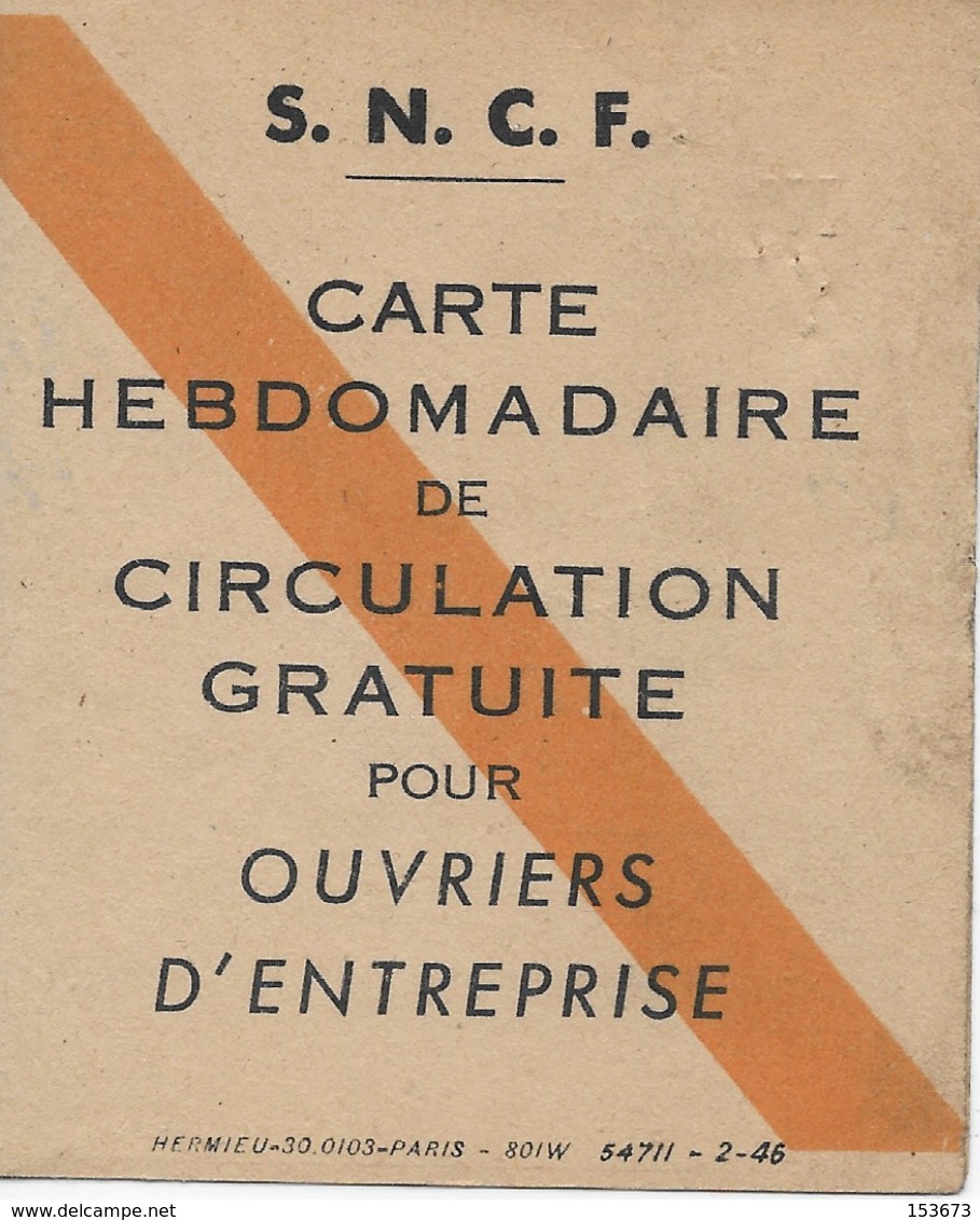 Carte Hebdomadaire Transport SNCF "Circulation Gratuite Pour Ouvriers"  Trajet Aller-Retour Brétigny-Paris 20 Au 25/5/46 - Other & Unclassified