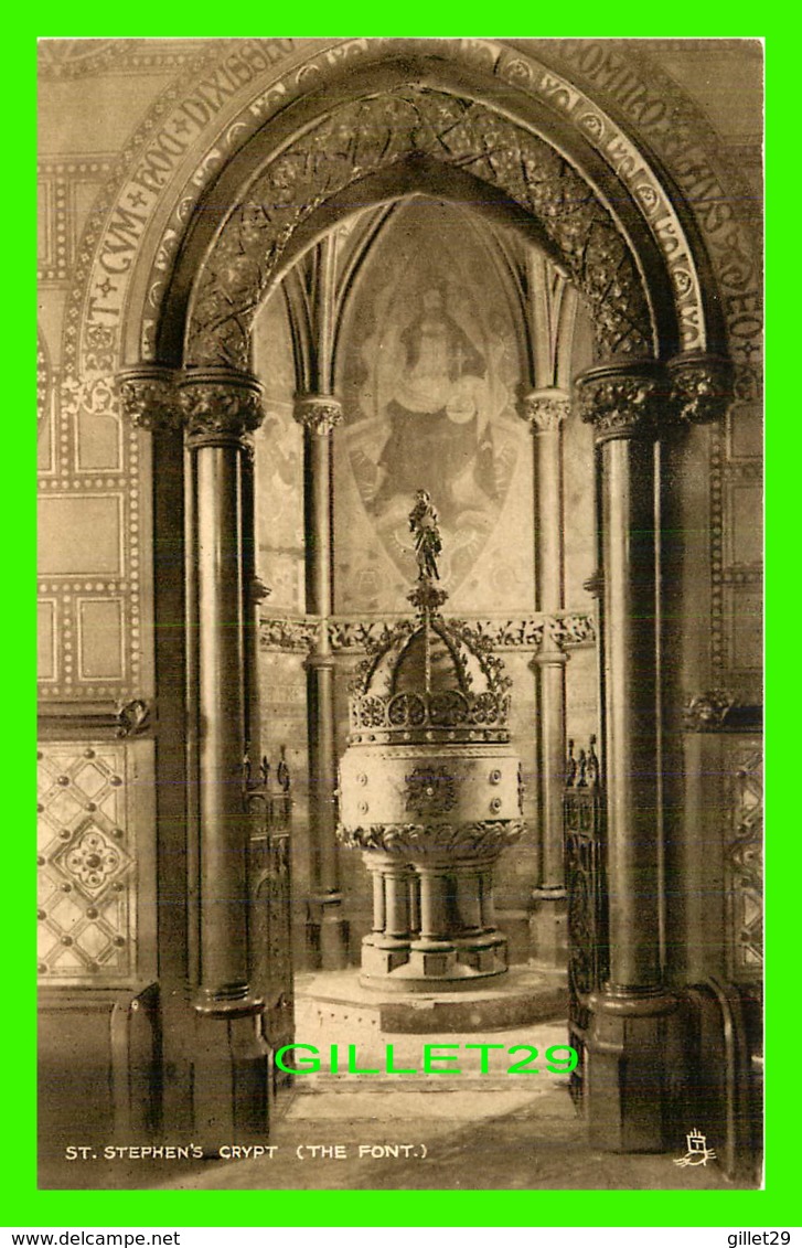 WESTMINSTER, UK - THE FONT, ST STEPHEN'S CRYPT IN 1900 - RAPHAEL TUCK & SONS - - Westminster Abbey